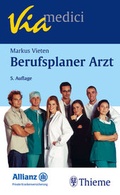 Cover: Berufsplaner Arzt: Oder was man mit einem Medizinstudium alles anfangen kann - Thieme
