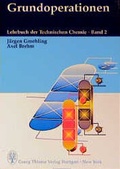 Cover: Lehrbuch der Technischen Chemie / Grundoperationen - Thieme