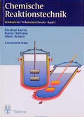 Cover: Lehrbuch der Technischen Chemie / Chemische Reaktionstechnik - Thieme