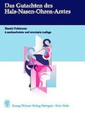 Cover: Das Gutachten des Hals-Nasen-Ohren-Arztes - Thieme