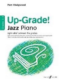 Abbildung von: Up-Grade! Jazz Piano Grades 2-3 - Faber Music Ltd