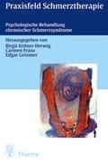 Cover: Praxisfeld Schmerztherapie - Psychologische Behandlung chronischer Schmerzsyndrome - Thieme