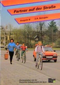 Cover: Partner auf der Strasse - Ausgabe B. Unterrichtswerk zur Verkehrserziehung / Partner auf der Strasse - Ausgabe B. Unterrichtswerk zur Verkehrserziehung - Klett