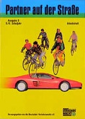 Cover: Partner auf der Strasse - Ausgabe B. Unterrichtswerk zur Verkehrserziehung / Partner auf der Strasse - Ausgabe B. Unterrichtswerk zur Verkehrserziehung - Klett