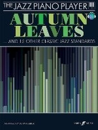 Abbildung von: The Jazz Piano Player: Autumn Leaves - Faber Music Ltd