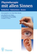 Cover: Physiotherapie mit allen Sinnen - Thieme