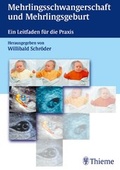 Cover: Mehrlingsschwangerschaft und Mehrlingsgeburt - Thieme