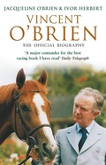 Cover: Vincent O'Brien - The Official Biography - Bantam Books