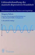Cover: Lithiumbehandlung der manisch-depressiven Krankheit - Thieme
