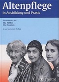 Cover: Altenpflege in Ausbildung und Praxis - Thieme