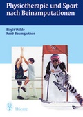 Cover: Physiotherapie und Sport nach Beinamputationen - Thieme
