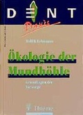 Cover: &Ouml;kologie der Mundh&ouml;hle - Thieme