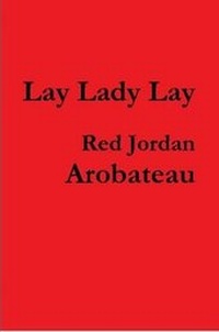 Enlarge image Cover: Lay Lady Lay - Lulu.com