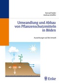 Cover: Umwandlung und Abbau von Pflanzenschutzmitteln in B&ouml;den - Thieme