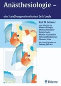 Cover: An&auml;sthesiologie - ein handlungsorientiertes Lehrbuch - Thieme