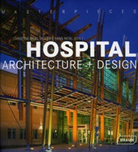 Enlarge image Cover: Masterpieces: Hospital Architecture + Design - Braun Publishing