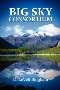 Abbildung von: Big Sky Consortium - Lulu.com