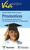 Cover: Promotion. Die medizinische Doktorarbeit - Thieme
