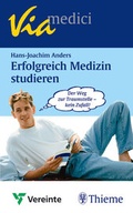 Cover: Erfolgreich Medizin studieren - Thieme