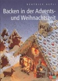 Cover: Backen in der Advents- und Weihnachtszeit - FONA Verlag