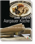 Cover: 200 Jahre Aargauer K&uuml;che - FONA Verlag