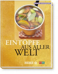 Enlarge image Cover: Eintöpfe aus aller Welt - FONA Verlag