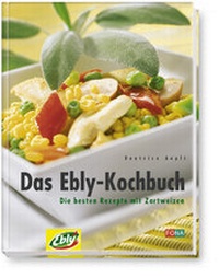 Enlarge image Cover: Das Ebly-Kochbuch - FONA Verlag