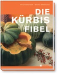 Cover: Die K&uuml;rbis-Fibel - FONA Verlag