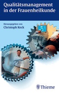 Cover: Qualit&auml;tsmanagement in der Frauenheilkunde - Thieme