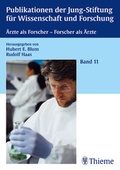Cover: &Auml;rzte als Forscher, Forscher als &Auml;rzte - Thieme