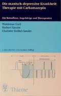 Cover: Die manisch-depressive Krankheit: Therapie mit Carbamazepin - Thieme