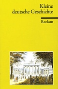 Cover: Kleine deutsche Geschichte - Reclam