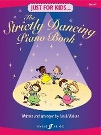 Abbildung von: Just For Kids... The Strictly Dancing Piano Book - Faber Music Ltd