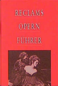 Enlarge image Cover: Reclams Opernführer - Reclam