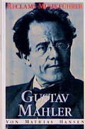 Cover: Reclams Musikf&uuml;hrer: Gustav Mahler - Reclam