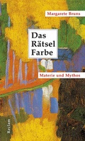 Cover: Das R&auml;tsel Farbe - Reclam
