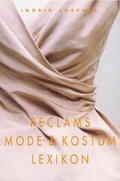 Cover: Reclams Mode- und Kost&uuml;mlexikon - Reclam