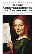 Cover: Kleine Kunstgeschichte des Abendlandes - Reclam