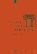Cover: Antike und Abendland. Beitr&auml;ge zum Verst&auml;ndnis der Griechen und R&ouml;mer... - De Gruyter