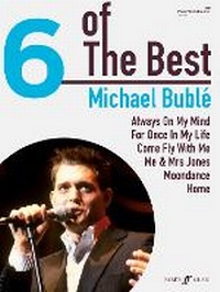 Abbildung von: 6 Of The Best: Michael Buble - Faber Music Ltd