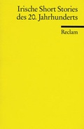 Cover: Irische Short Stories des 20. Jahrhunderts - Reclam