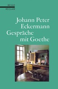 Cover: Gespr&auml;che mit Goethe in den letzten Jahren seines Lebens - Reclam