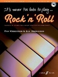 Abbildung von: It's never too late to play rock 'n' roll - Faber Music Ltd