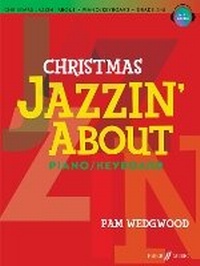 Abbildung von: Christmas Jazzin' About Piano - Faber Music Ltd