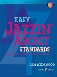 Abbildung von: Easy Jazzin' About Standards Piano - Faber Music Ltd