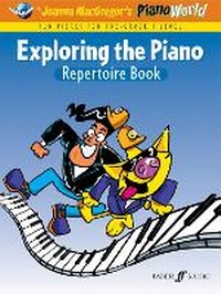 Abbildung von: PianoWorld: Exploring the Piano Repertoire Book - Faber Music Ltd