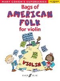 Cover: Bags Of American Folk for Violin - Faber Music Ltd