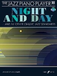Abbildung von: The Jazz Piano Player: Night And Day - Faber Music Ltd