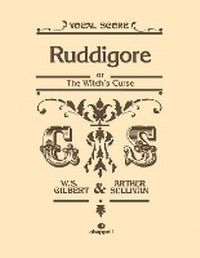 Enlarge image Cover: Ruddigore (Vocal Score) - Faber Music Ltd