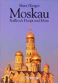 Cover: Moskau - Russlands Haupt und Mitte - Kohlhammer